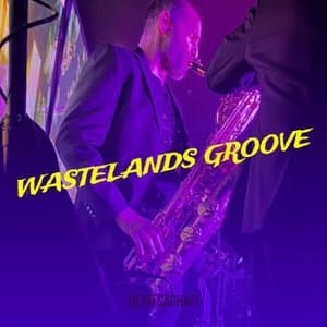 Wastelands Groove