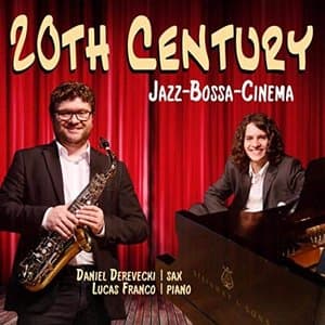 20th Century: Jazz, Bossa e Cinema
