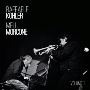 Raffaele Kohler e Mell Morcone, Vol. 1