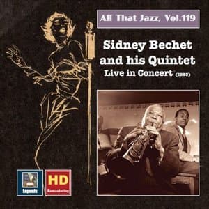 All that Jazz, Vol. 119: The Sidney Bechet Quintet in Concert 1953