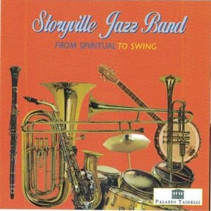 Storyville Jazz Band From Spiritual To Swing