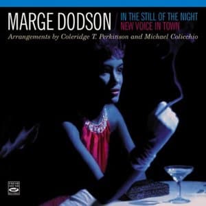 Marge Dodson. In The Still Of The Night / New Voice In Town