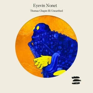 Thomas Chapin III: Unearthed