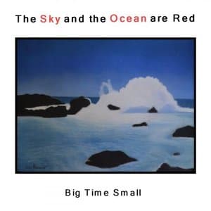 The Sky and the Ocean Are Red