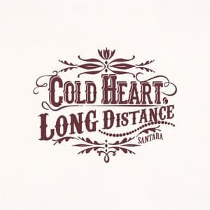 Cold Heart, Long Distance
