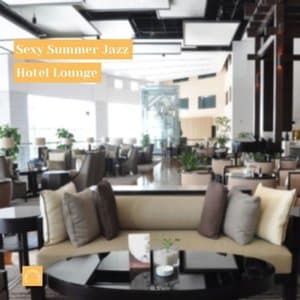 Sexy Summer Jazz, Hotel Lounge