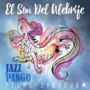 El Son del Alebrije Jazzpango