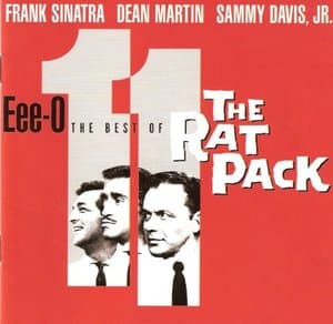 Eee-O Eleven - The Best of the Rat Pack