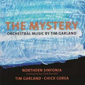 The Mystery (Orchestral Music By Tim Garland)