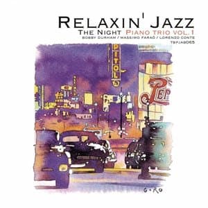Relaxin Jazz: The Night Piano Trio, Vol. 1