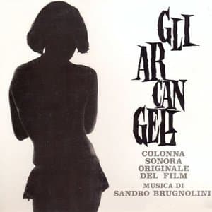 Gli Arcangeli (Original Motion Picture Soundtrack) (Sandro Brugnolini, Helen Merrill & The Modern Jazz Gang)