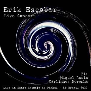 Erik Escobar - Live Concert
