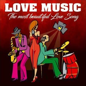 Love Music (The Most Beautiful Love Songs)