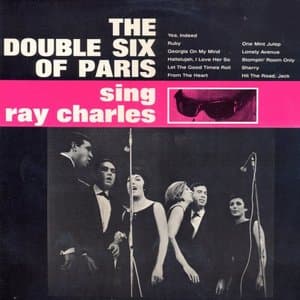 The Double Six Of Paris Sing Ray Charles