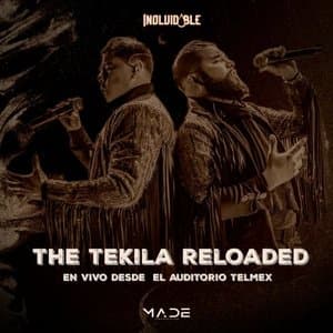 The Tekila Reloaded En Vivo