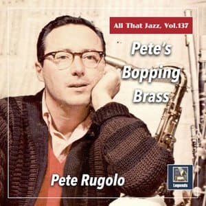 All that Jazz, Vol. 137: Petes Bopping Brass