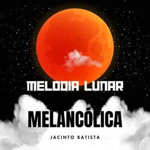 Melodia Lunar Melancolica