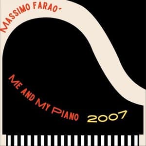 Me and My Piano 2007
