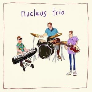 Nucleus Trio