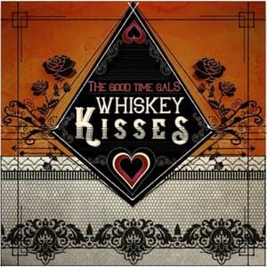 Whiskey Kisses