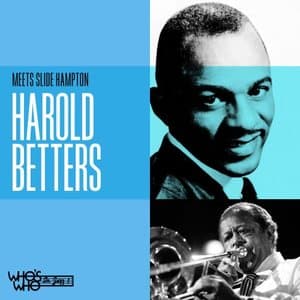 Harold Betters Meets Slide Hampton