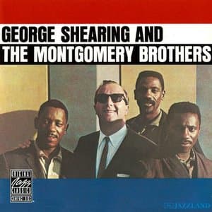 George Shearing & The Montgomery Brothers