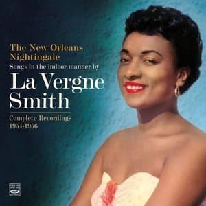 Songs in the Indoor Manner by La Vergne Smith. Complete Recordings 1954-1956