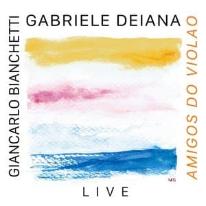 AMIGOS DO VIOLAO (feat. Giancarlo Bianchetti)