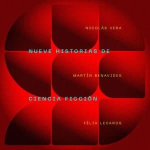 9 Historias de Ciencia Ficcion