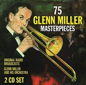 75 Glenn Miller Masterpieces