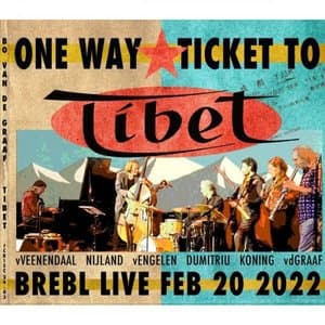 One Way Ticket To Tibet
