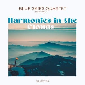 Harmonies in the Clouds: Volume Two