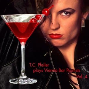 T.C. Pfeiler plays Vienna Bar Pianists Vol. 4
