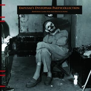 Empusae's Dystopian Partycollection