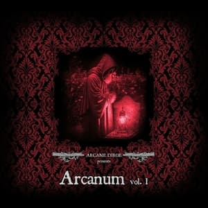Arcanum Vol. 1 - An Arcane Dirge Compilation