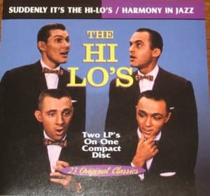 Suddenly Its The Hi-Los / Harmony In Jazz