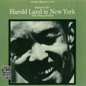 Eastward Ho!Harold Land in New York