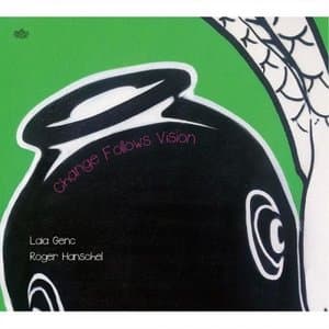 Change Follows Vision