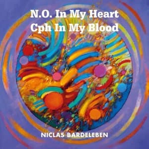 N.O. in My Heart Cph in My Blood
