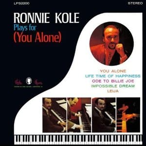 Ronnie Kole Plays For (You Alone)