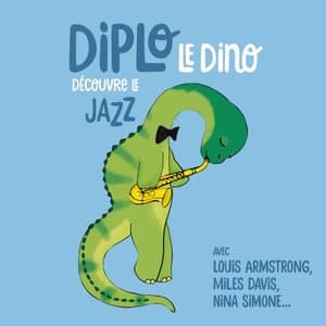 Diplo le Dino decouvre le jazz