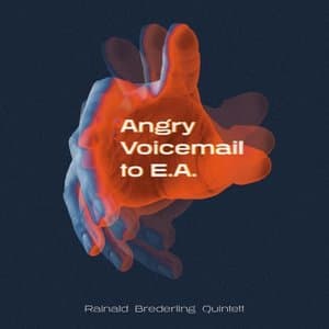 Angry Voicemail To E. A.