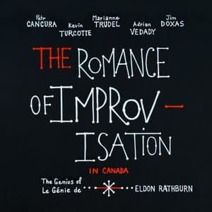 The Romance of Improvisation in Canada: The Genius of Eldon Rathburn