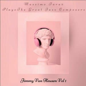 Massimo Farao Plays the Great Composers - Jimmy Van Heusen, Vol. 1