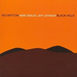 Tad Britton - Black Hills