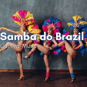 Samba do Brazil Carnival Music