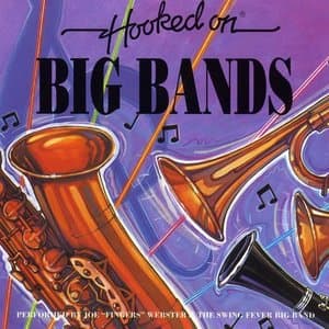 Hooked on Big Bands