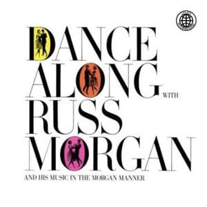 Dance Along with Russ Morgan