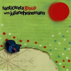 Santi Careta Group With Juliane Heinemann