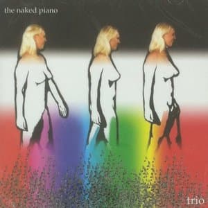 The Naked Piano: Trio